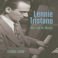 Jazz Perspektives: Lennie Tristano: Njegov život u muzici