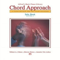 Alfredov osnovni klavirski akord pristup solo knjizi, BK: klavirski način za kasnije početnike