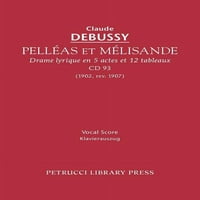Pelleas et Melisande, CD: Vocal Score