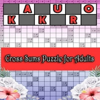 KAKURO CROSS Sumne puzzle za odrasle: Specijalno izdanje Vrhunsko Jedinstvena ideja poklona za rođendan